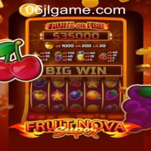 Discover the Thrilling World of FruitNovaSuper and 06JL Casino Login