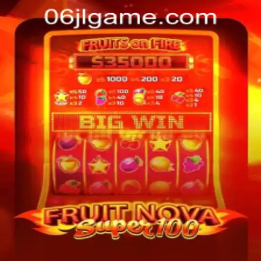 Explore the Thrilling World of FruitNovaSuper100